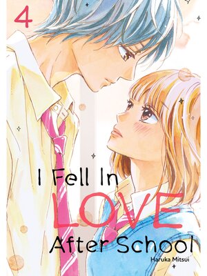 I Fell in Love After School, Volume 4 - ebook